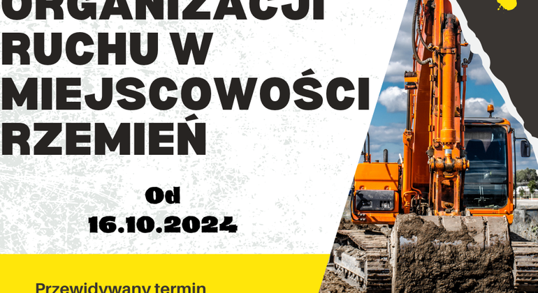 Zmiana organizacji ruchu w miejscowości Rzemień